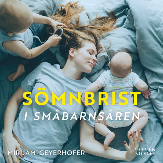 Sömnbrist i småbarnsåren : Hur det påverkar dig och vad du kan göra åt det – Ljudbok