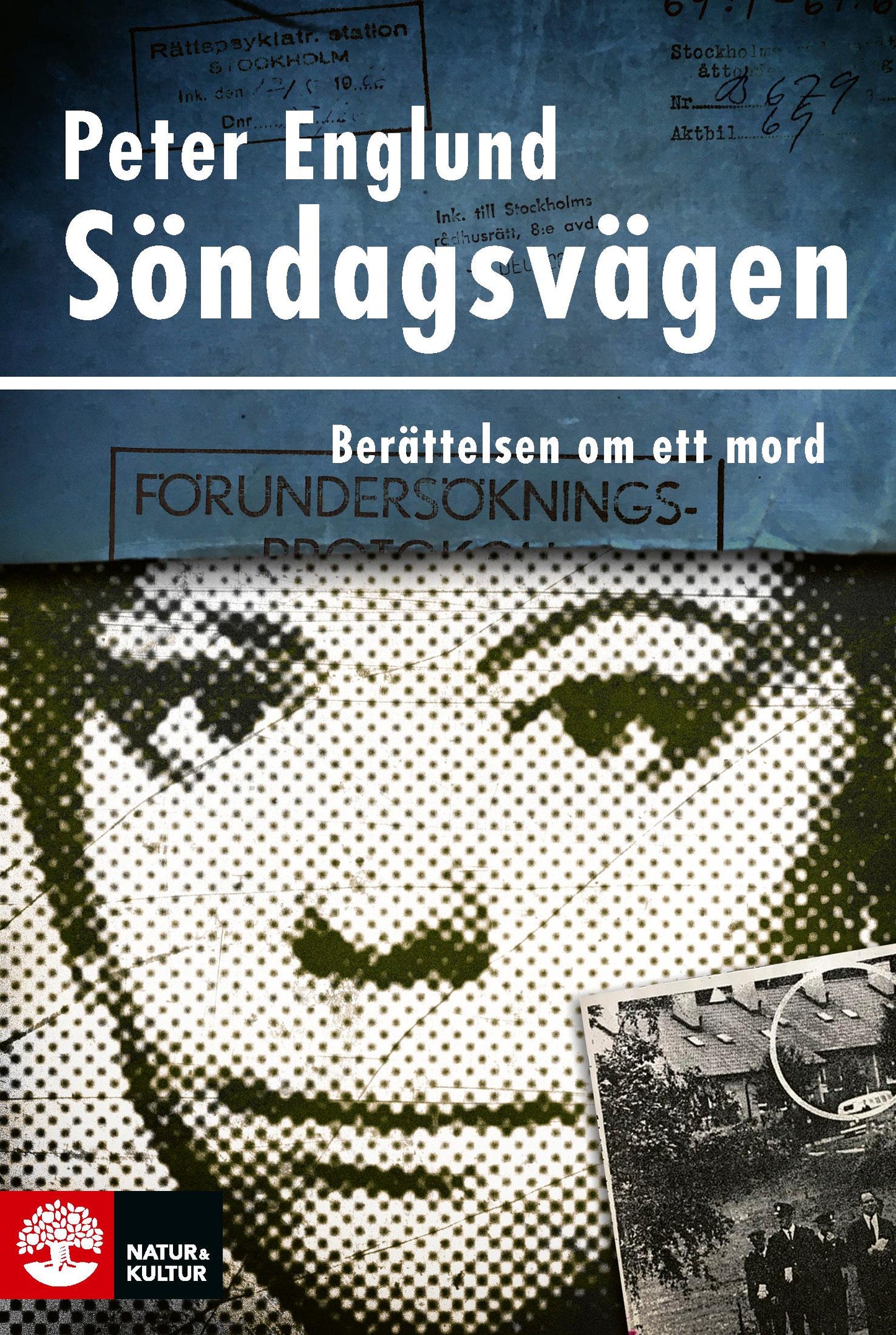 Söndagsvägen : berättelsen om ett mord – E-bok