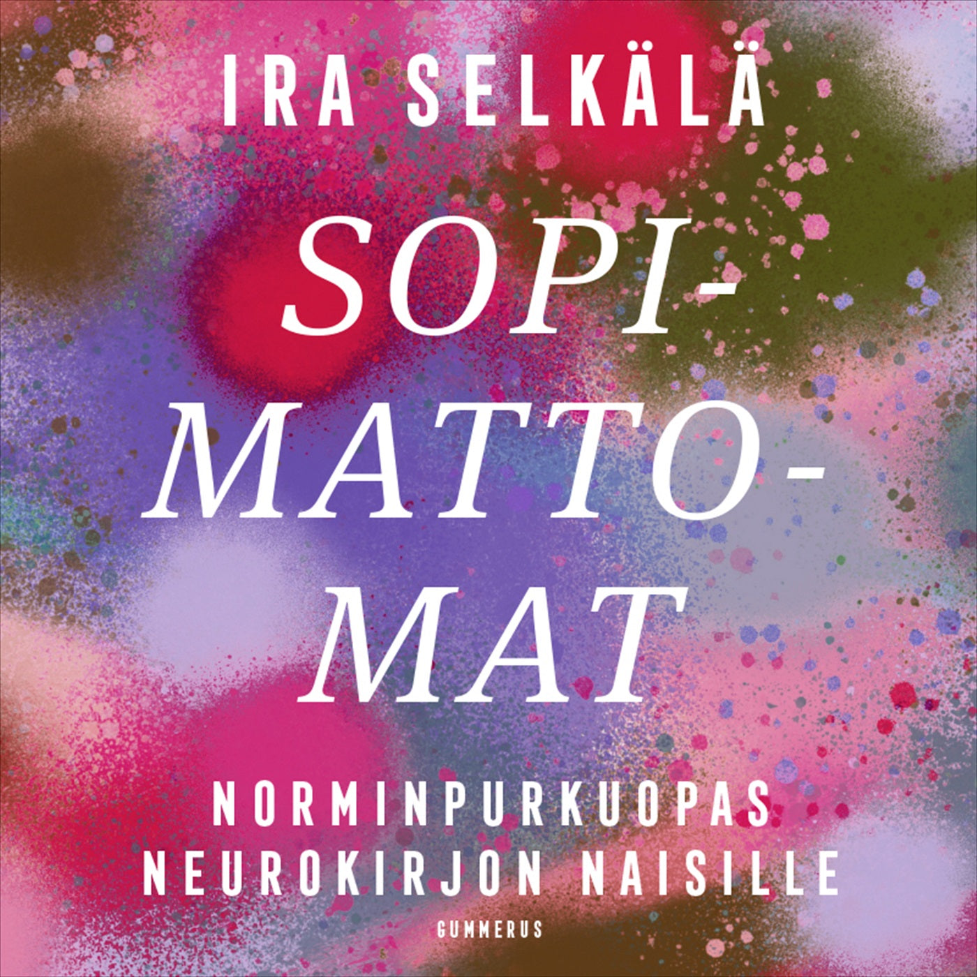 Sopimattomat – Ljudbok