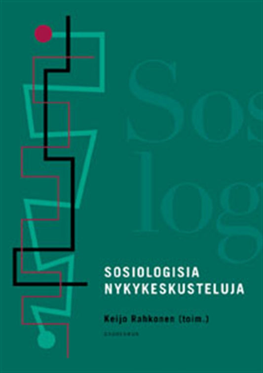 Sosiologisia nykykeskusteluja – E-bok