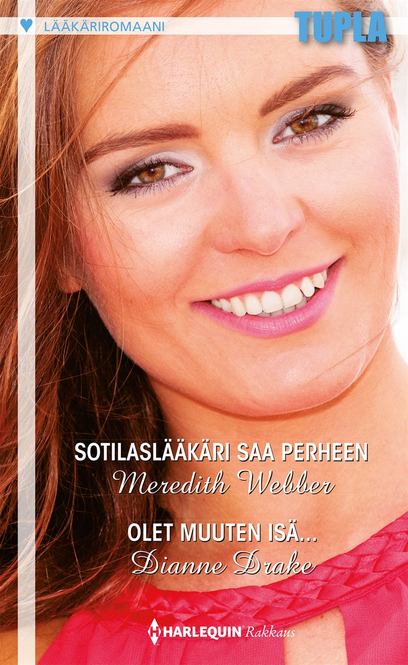 Sotilaslääkäri saa perheen / Olet muuten isä... – E-bok