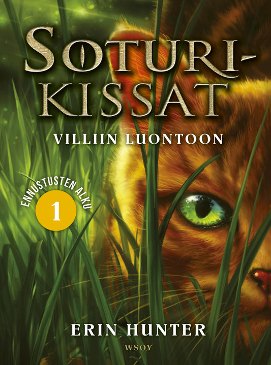 Soturikissat: Ennustusten alku 1: Villiin luontoon – E-bok