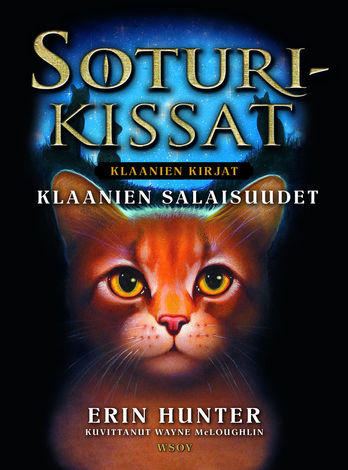 Soturikissat: Klaanien kirjat: Klaanien salaisuudet – E-bok