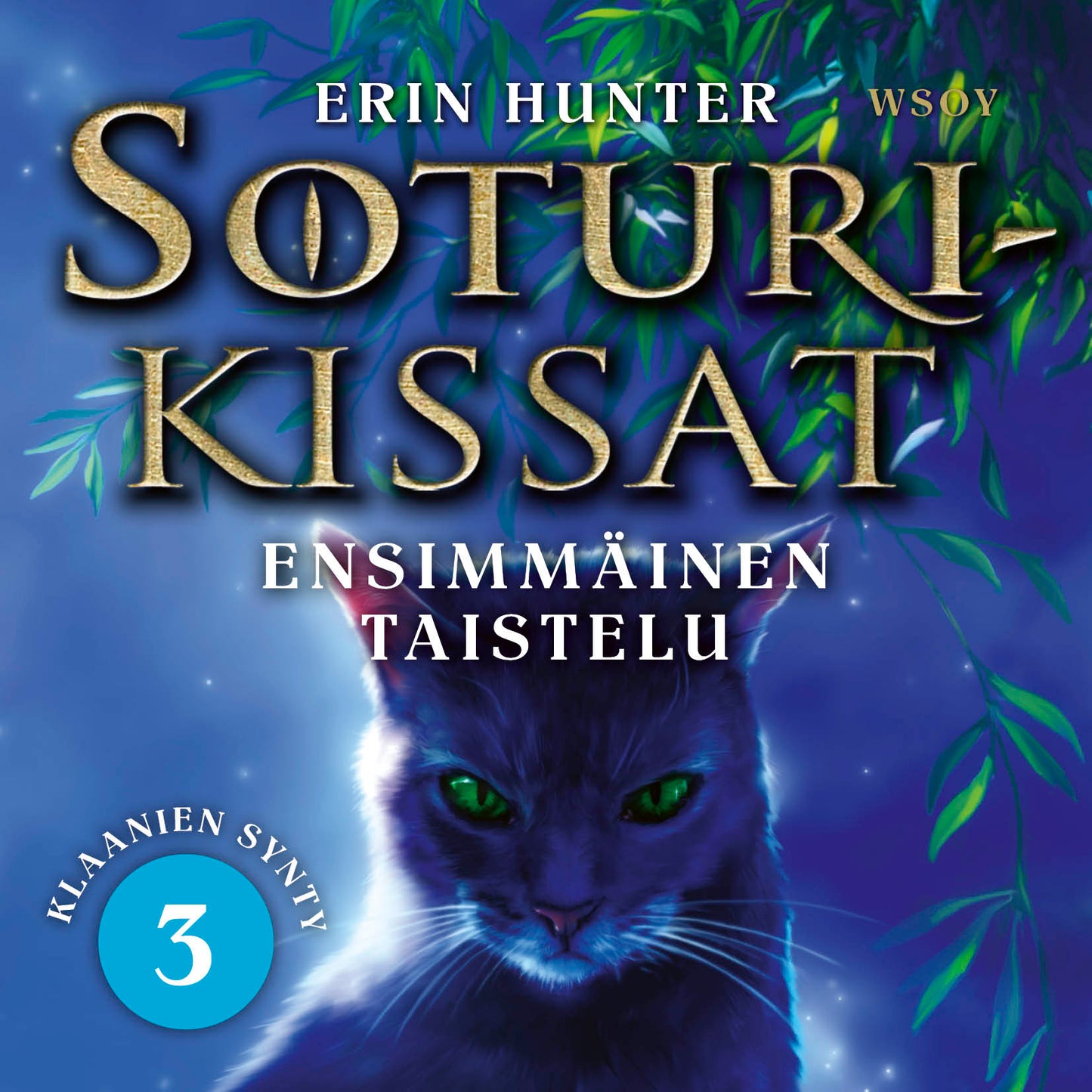 Soturikissat: Klaanien synty 3: Ensimmäinen taistelu – Ljudbok