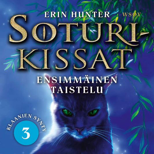 Soturikissat: Klaanien synty 3: Ensimmäinen taistelu – Ljudbok