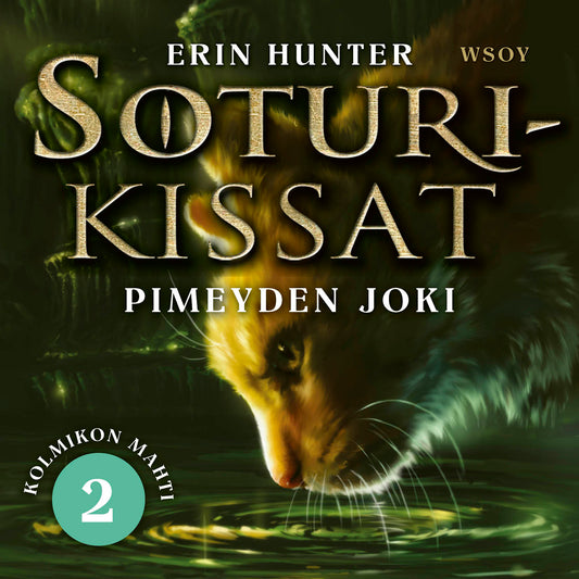 Soturikissat: Kolmikon mahti 2: Pimeyden joki – Ljudbok