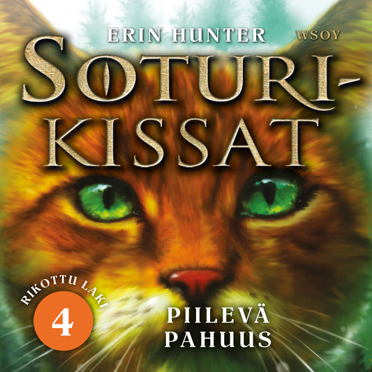 Soturikissat: Rikottu laki 4: Piilevä pahuus – Ljudbok