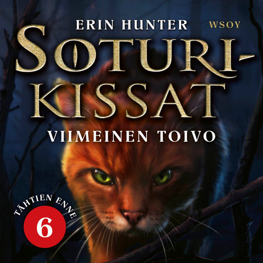 Soturikissat: Tähtien enne 6: Viimeinen toivo – Ljudbok