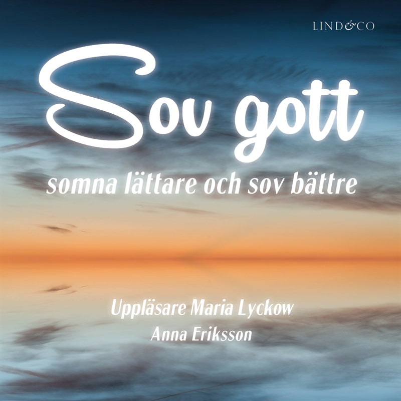 Sov gott: Somna lättare och sov bättre – Ljudbok