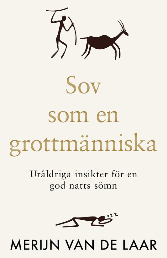 Sov som en grottmänniska : uråldriga insikter för en god natts sömn – E-bok