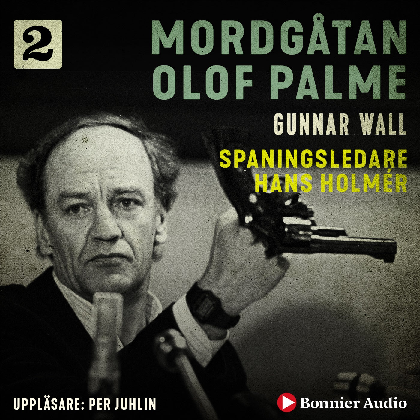 Spaningsledare Hans Holmér – Ljudbok