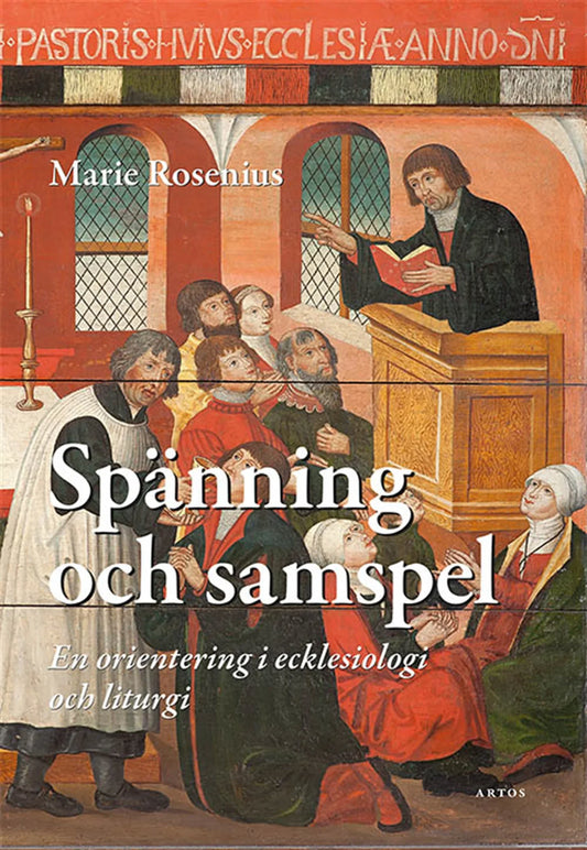 Spänning och samspel: En orientering i ecklesiologi och liturgi – E-bok