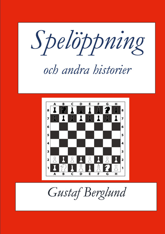 Spelöppning och andra historier – E-bok