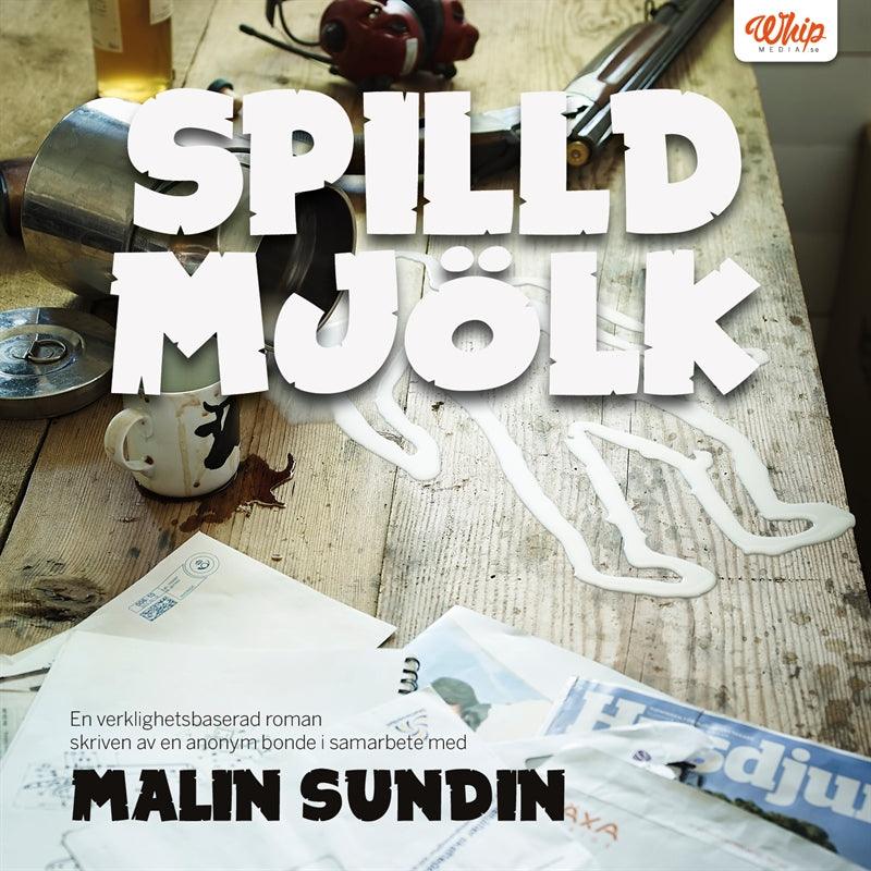 Spilld mjölk – Ljudbok