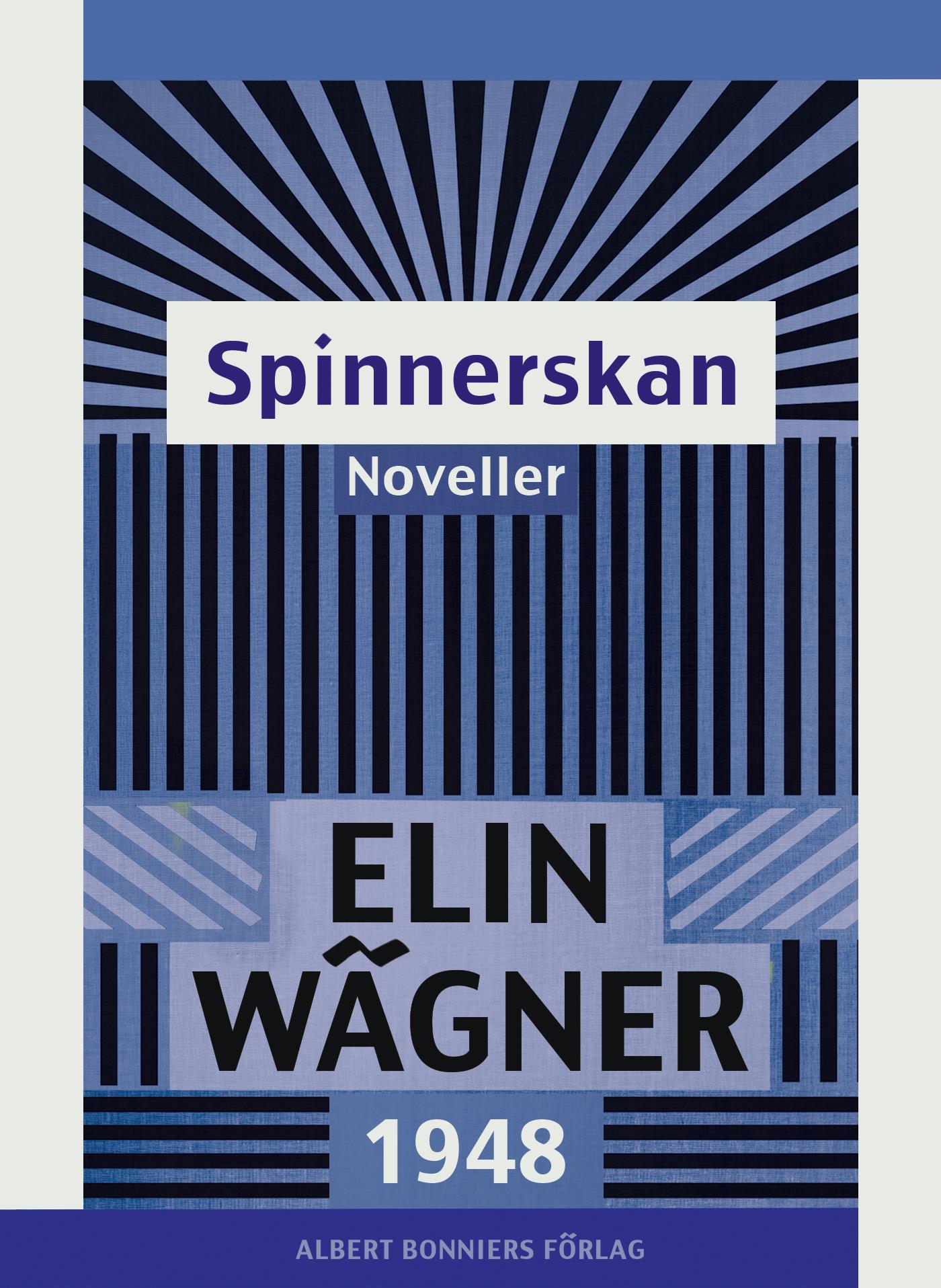 Spinnerskan : Noveller – E-bok