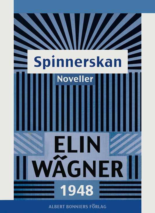 Spinnerskan : Noveller – E-bok