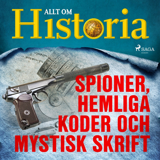Spioner, hemliga koder och mystisk skrift – Ljudbok