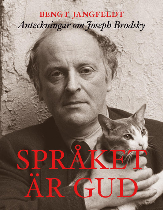 Språket är gud : anteckningar om Joseph Brodsky – E-bok