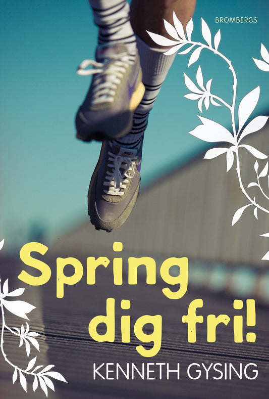 Spring dig fri – E-bok