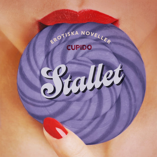 Stallet - erotiska noveller – Ljudbok