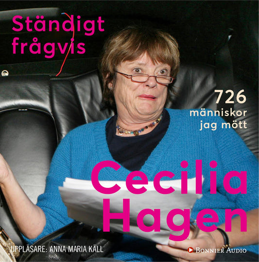 Ständigt frågvis : 726 människor jag mött – Ljudbok