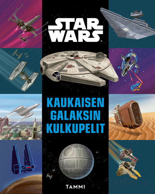 Star Wars. Kaukaisen galaksin kulkupelit – E-bok