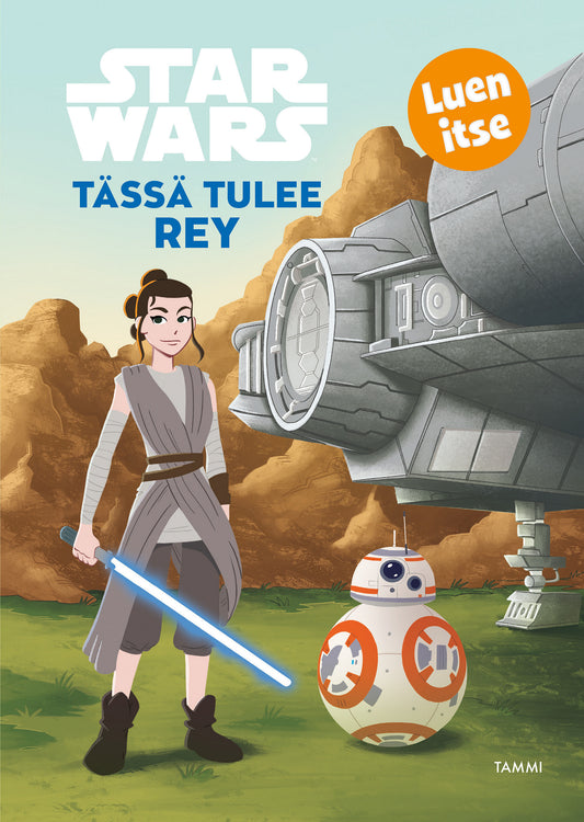 Star Wars. Tässä tulee Rey. Luen itse – E-bok