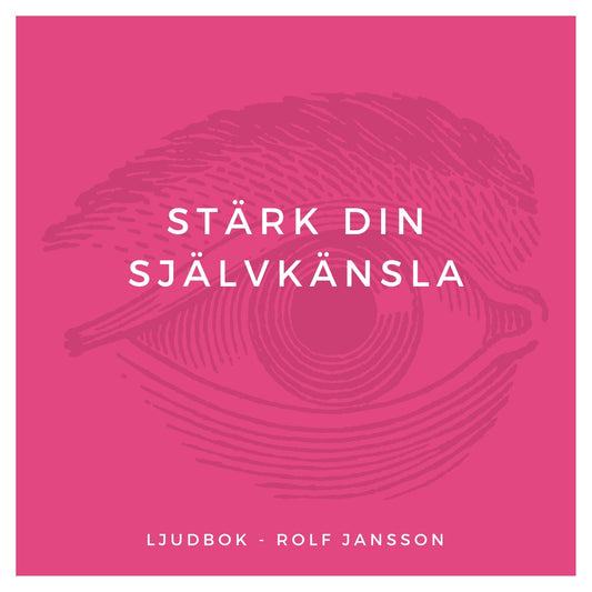 Stärk din självkänsla - Guidad självhypnos mot dålig självkänsla – Ljudbok