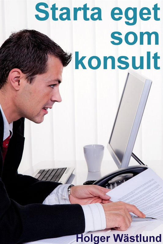 Starta eget som konsult – E-bok