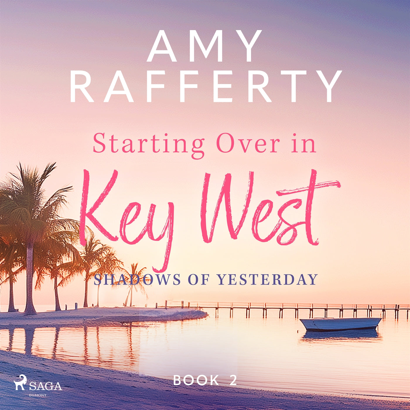 Starting Over In Key West: Shadows Of Yesterday – Ljudbok