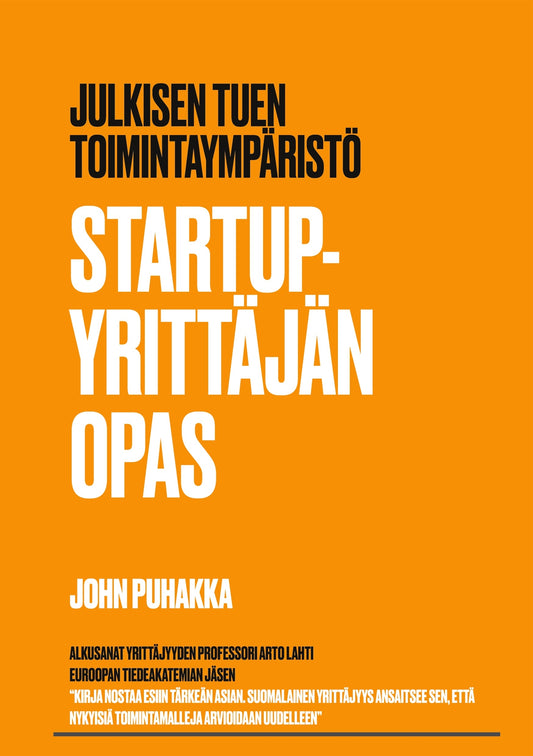 Startup-yrittäjän opas: Julkisen tuen toimintaympäristö – E-bok