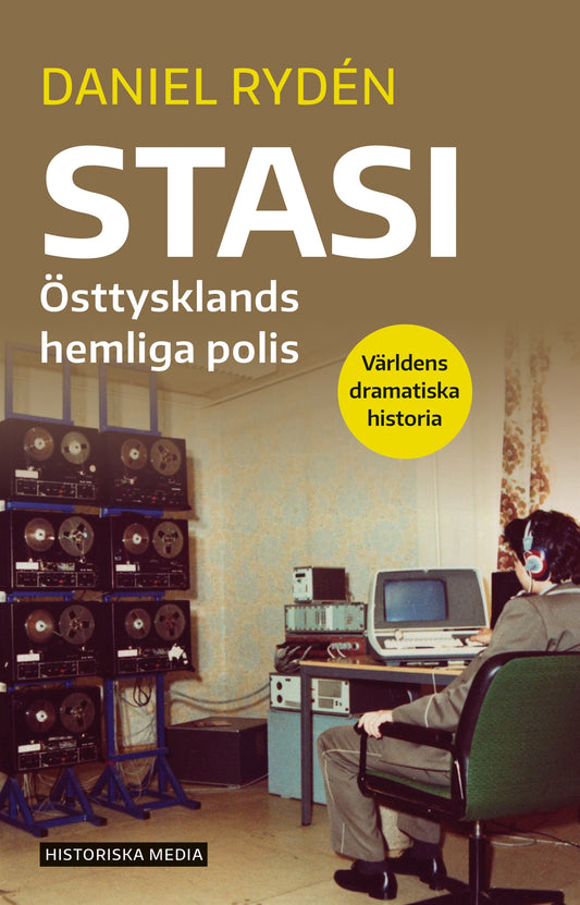 Stasi: Östtysklands hemliga polis – E-bok