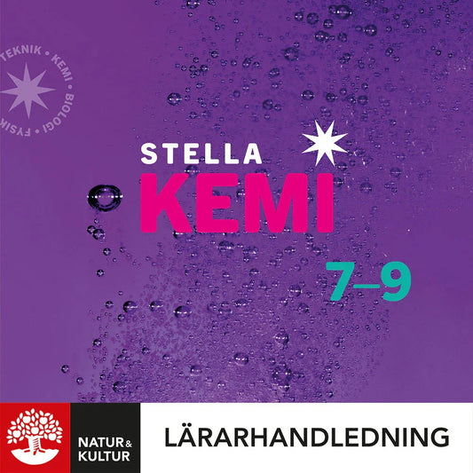 Stella Kemi 7-9 Lärarhandledning Digital