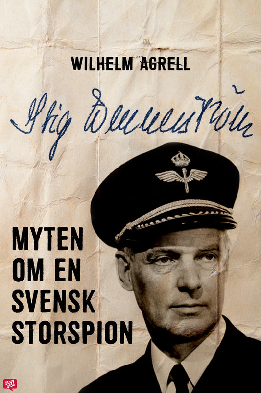 Stig Wennerström – Myten om en svensk storspion – E-bok