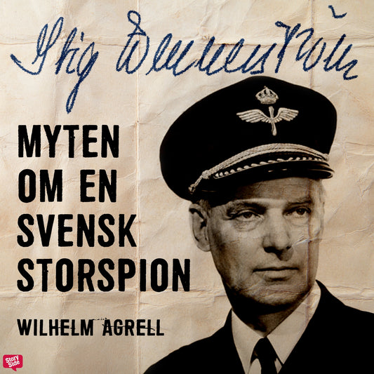 Stig Wennerström – Myten om en svensk storspion – Ljudbok