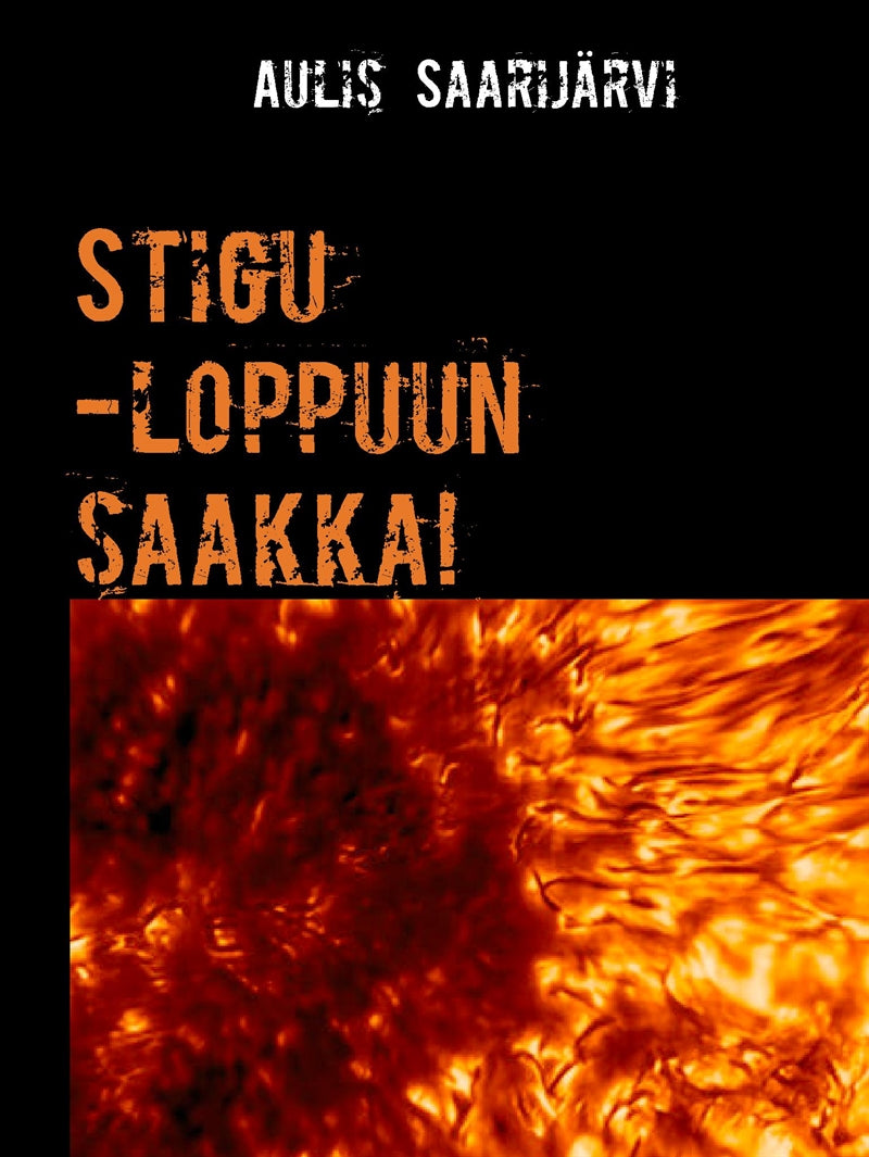 Stigu -loppuun saakka! – E-bok