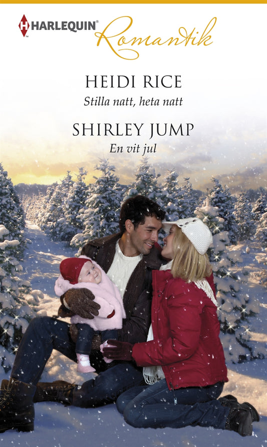 Stilla natt, heta natt / En vit jul – E-bok