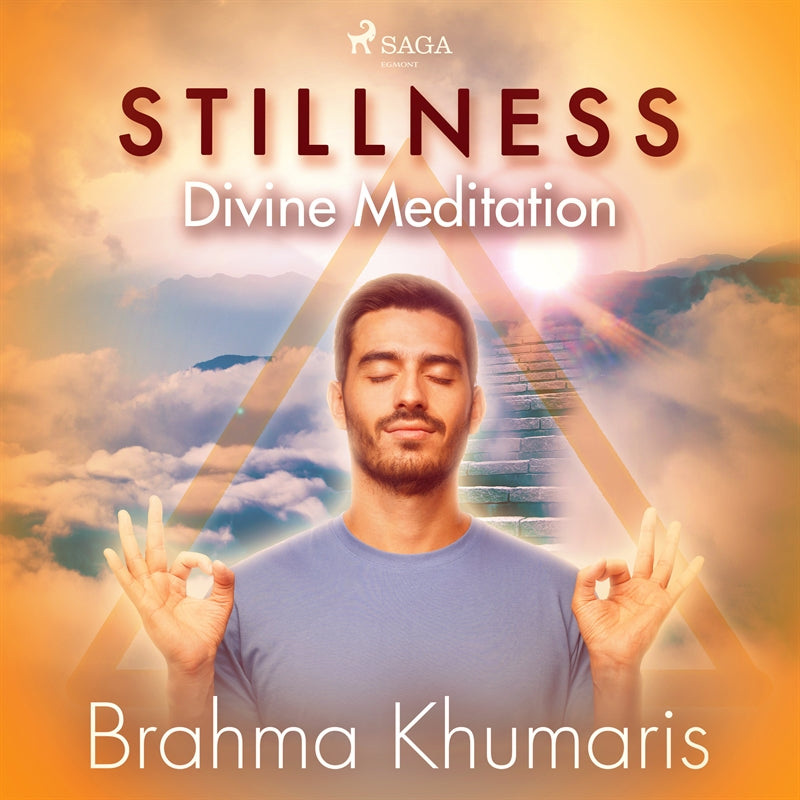 Stillness – Divine Meditation – Ljudbok