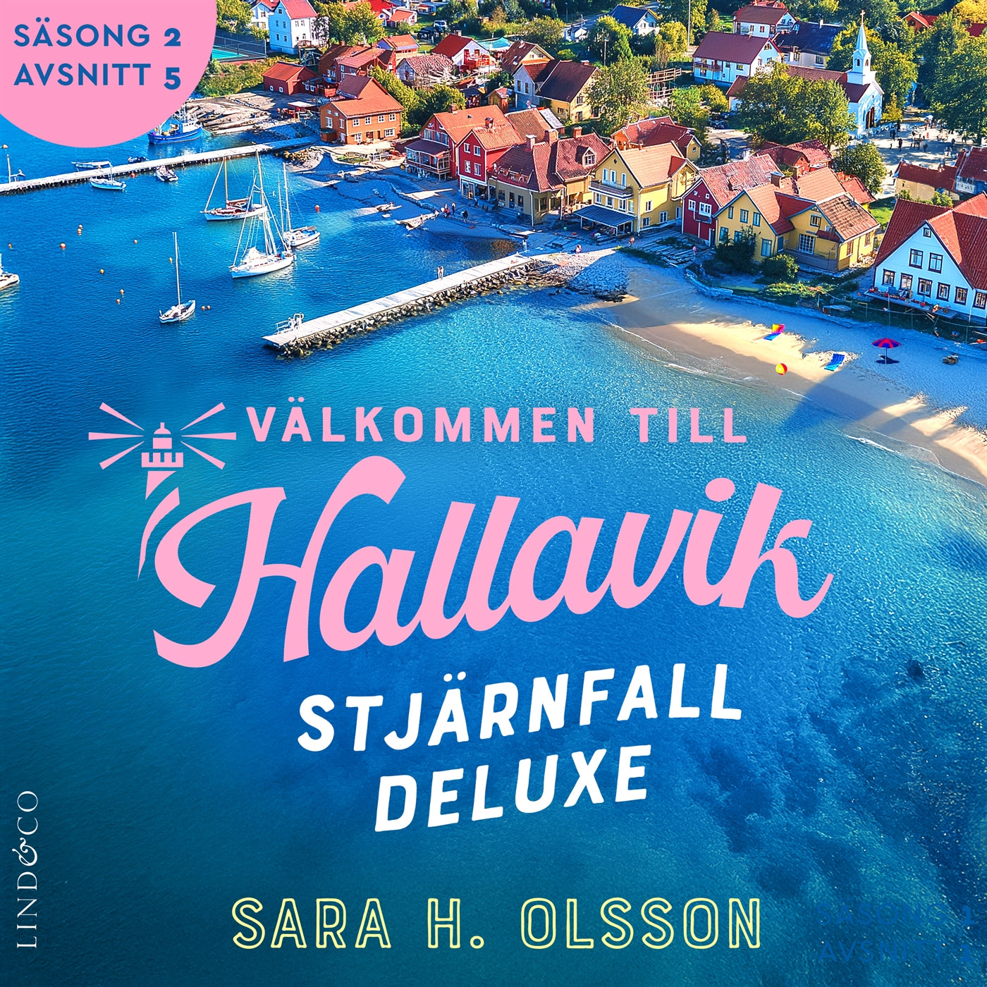 Stjärnfall deluxe (S2E5 Välkommen till Hallavik) – Ljudbok