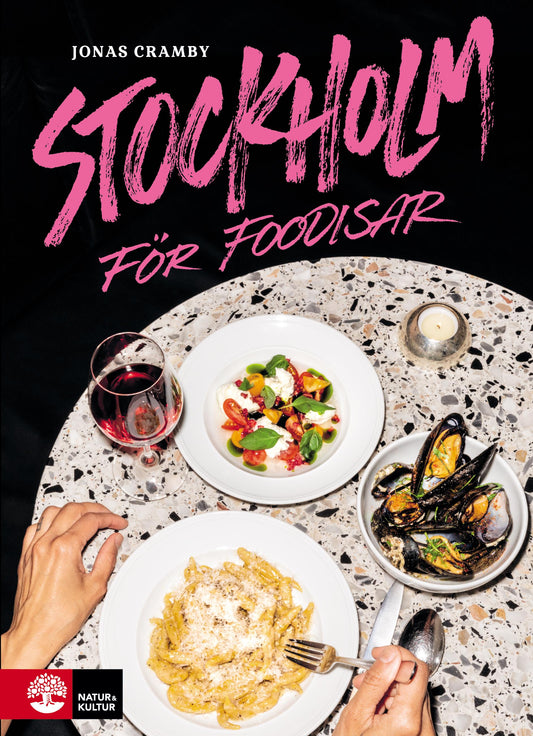 Stockholm för foodisar – E-bok