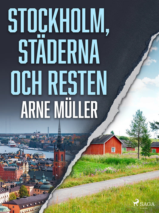 Stockholm, städerna och resten – E-bok