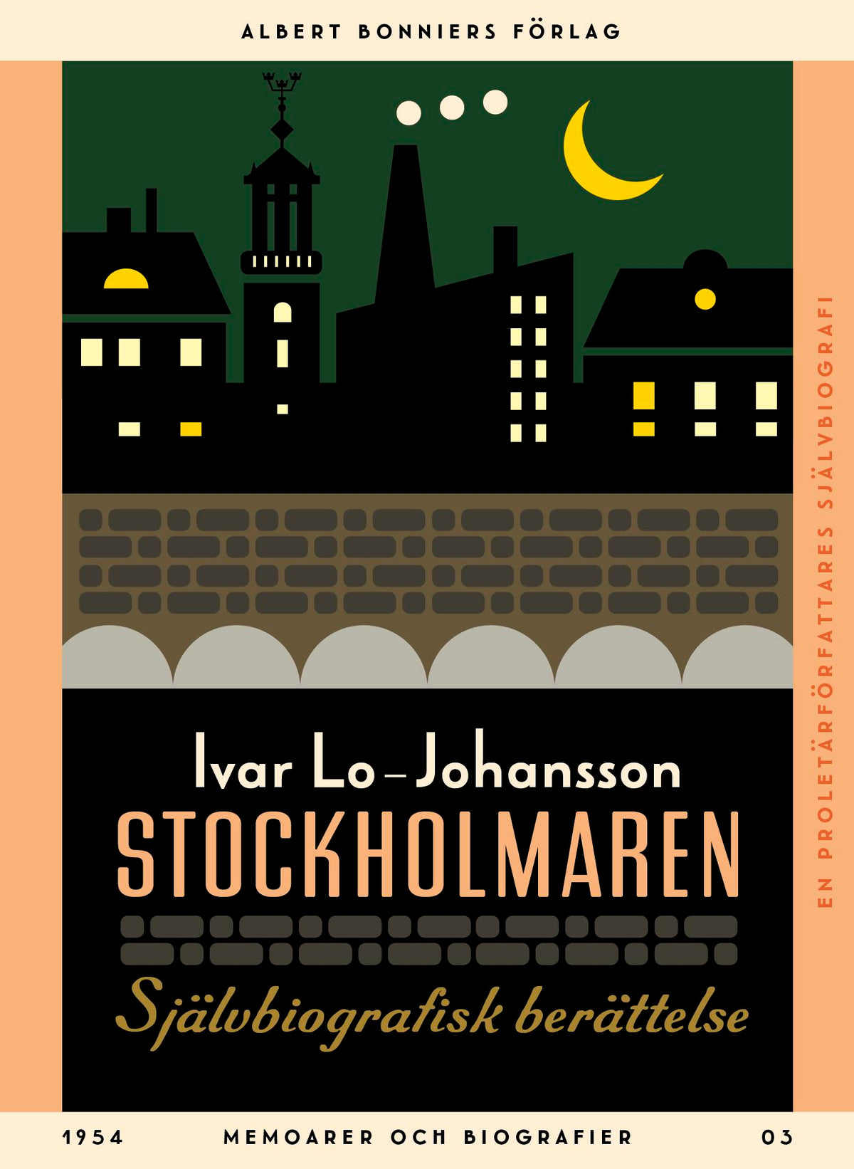 Stockholmaren : självbiografisk berättelse – E-bok