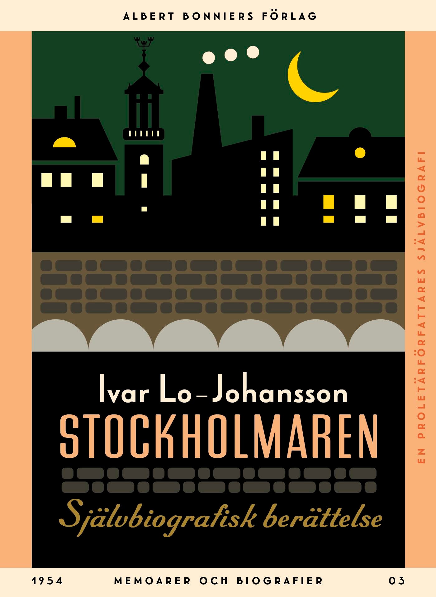 Stockholmaren : självbiografisk berättelse – E-bok