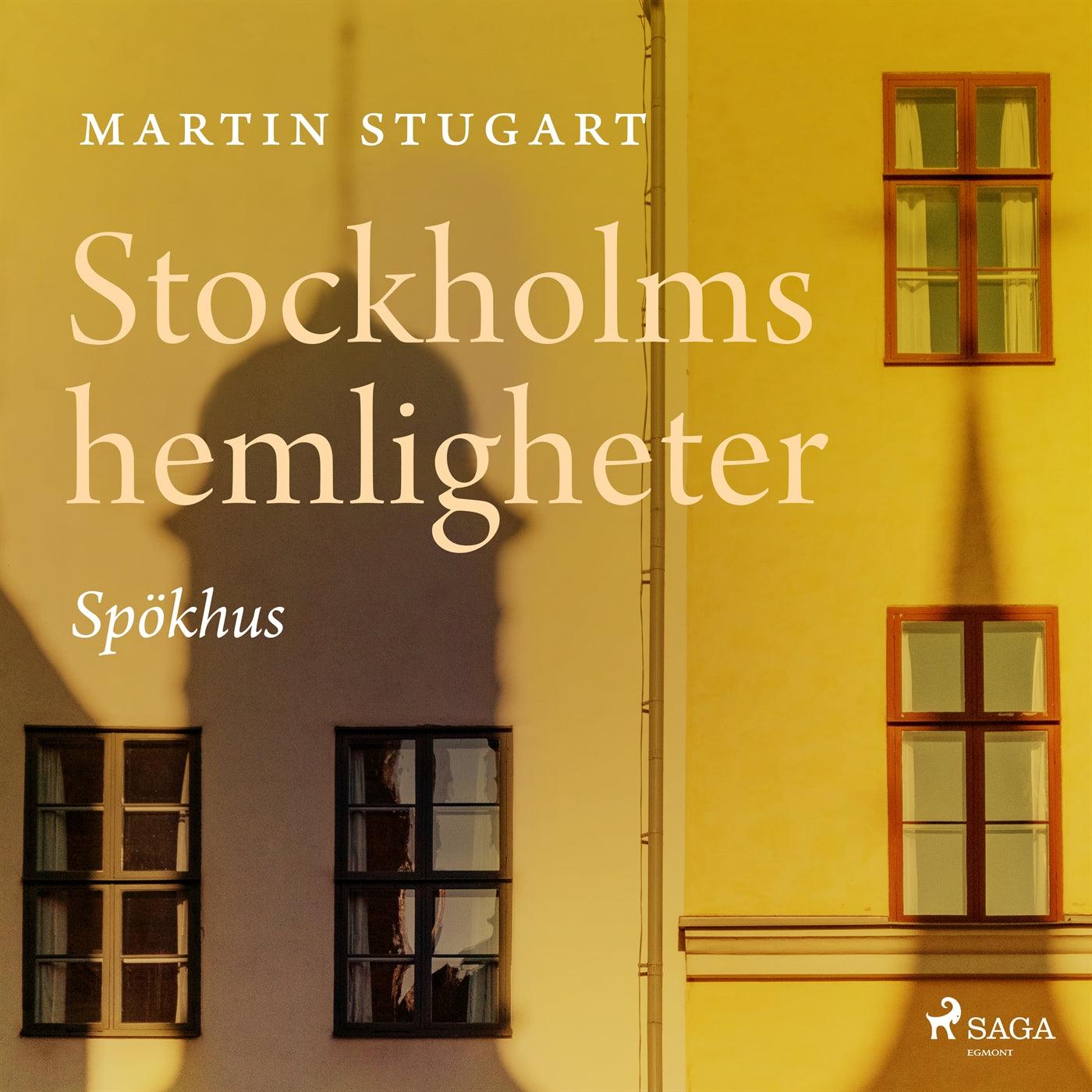 Stockholms hemligheter - Spökhus – Ljudbok