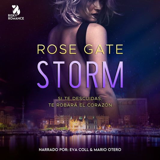 Storm: Si te descuidas, te robará el corazón – Ljudbok