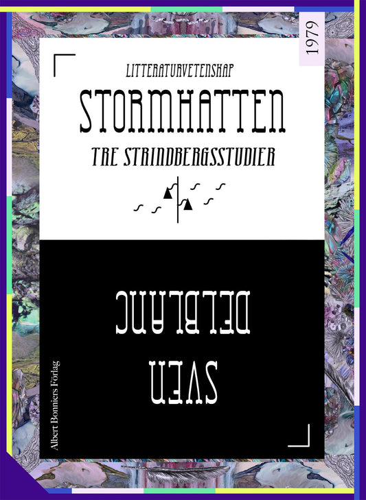 Stormhatten : tre Strindbergsstudier – E-bok