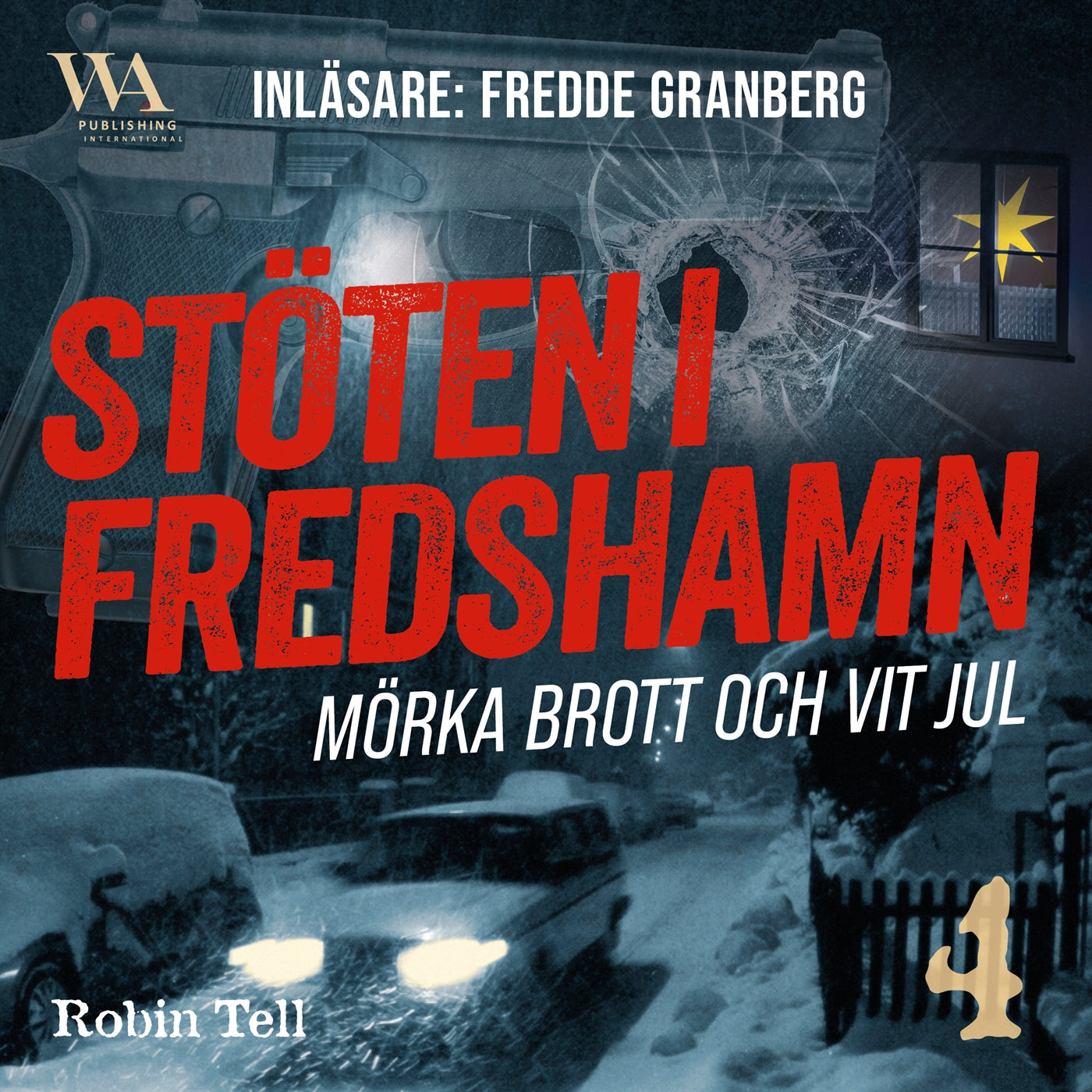 Stöten i Fredshamn 4 – Ljudbok