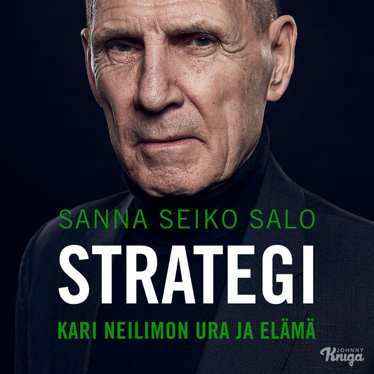 Strategi – Kari Neilimon ura ja elämä – Ljudbok