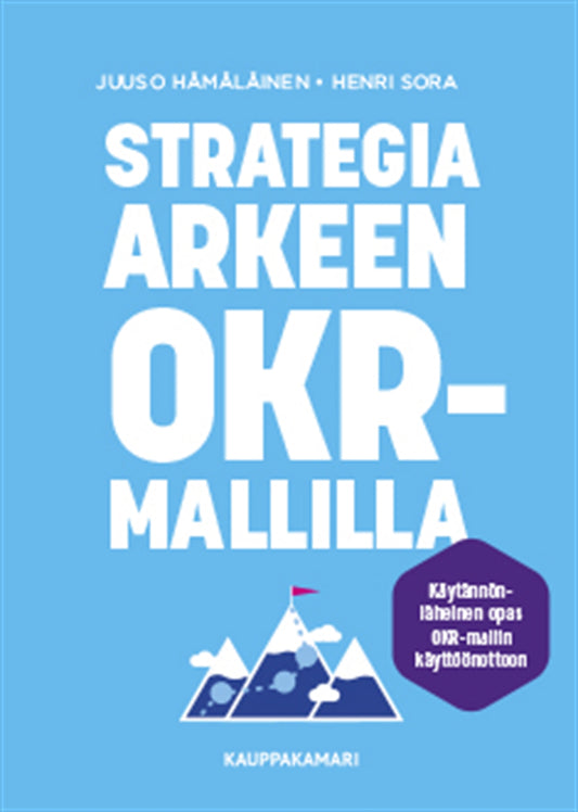 Strategia arkeen OKR-mallilla – E-bok
