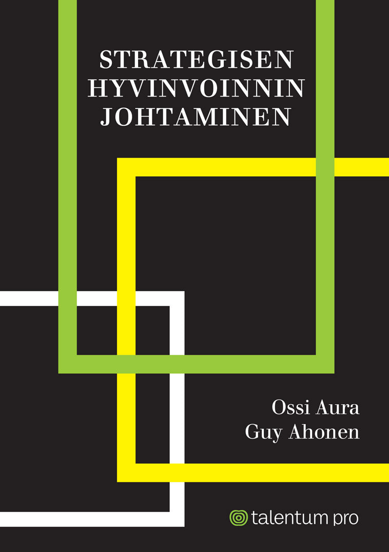 Strategisen hyvinvoinnin johtaminen – E-bok